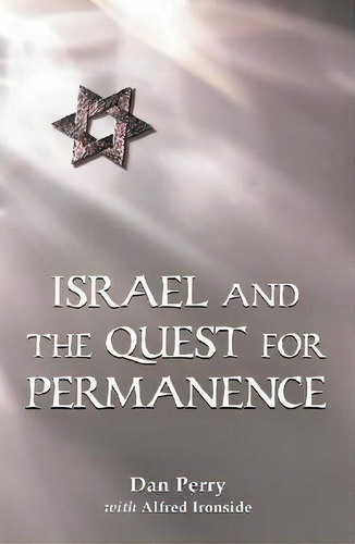 Israel And The Quest For Permanence, De Dan Perry. Editorial Mcfarland Co Inc, Tapa Blanda En Inglés
