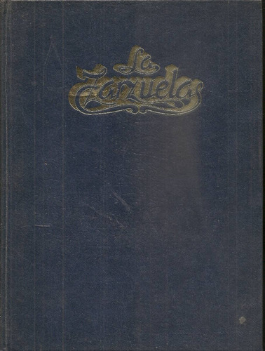 Historia De La Zarzuela