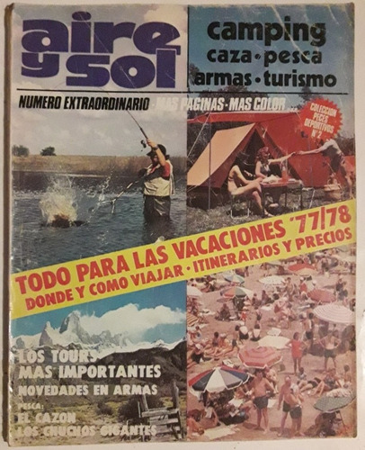 Revista Aire Y Sol N° 63 Diciembre 1977 Caza Pesca Turismo 