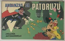 Comprar Andanzas De Patoruzú Nº 356, Melodía Antimandinga, Cl03