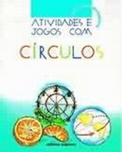 Atividades E Jogos Com Circulos, De Marion Smoothey. Editora Scipione Didáticos, Capa Dura Em Português