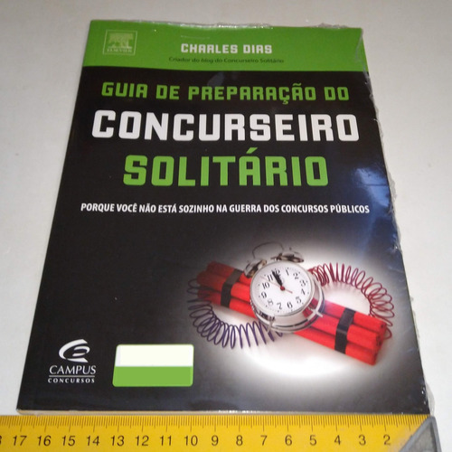 Guia De Preparação Do Concurseiro Solitário - Charles Dias 