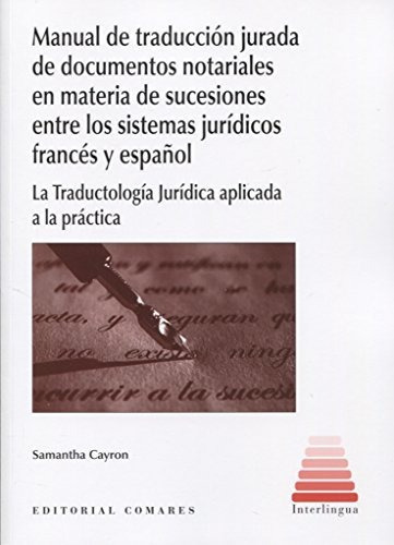 Manual De Traducción Jurada De Documentos Notariales En Mate
