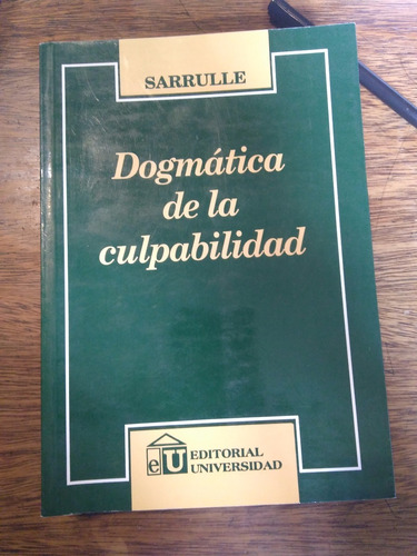 Dogmática De La Culpabilidad