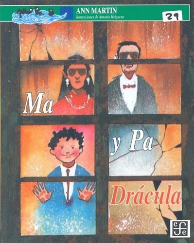 Ma Y Pa Dracula - Martin, Anne, de MARTIN, ANNE. Editorial Fondo de Cultura Económica en español