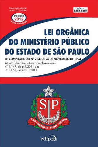 Libro Lei Organica Do Ministerio Publico Do Estado De Sa De