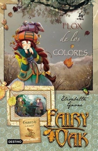 Imagen 1 de 2 de Libro - Fairy Oak. Flox De Los Colores. Serie Cuatro Misteri