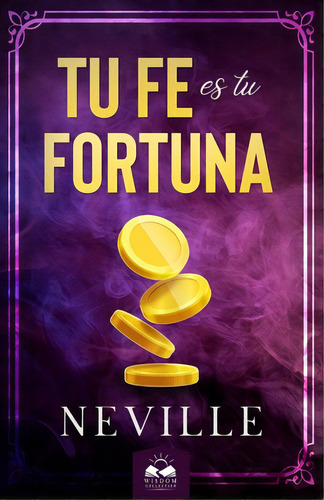 Tu Fe Es Tu Fortuna, De Allen, Marcela. Editorial Lightning Source Inc, Tapa Blanda En Español