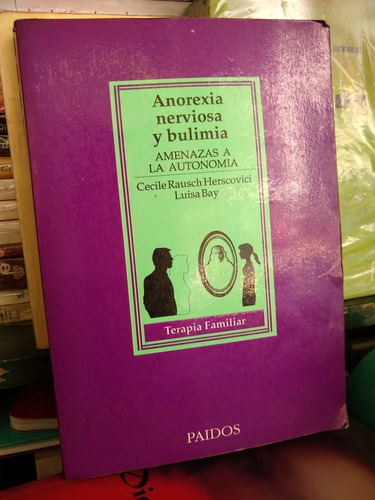 Anorexia Nerviosa Y Bulimia Herscovici Bay -rf Libros