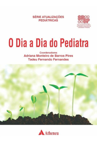 O Dia A Dia Do Pediatra - 01ed/21