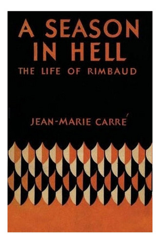 A Season In Hell - The Life Of Rimbaud. Eb01