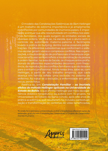 Constelação familiar: os incríveis efeitos do método Hellinger aplicado na Universidade do Estado da Bahia, de Fonseca, Helen Lacerda Edington. Editorial Appris Editora e Livraria Eireli - ME, capa mole em português, 2021