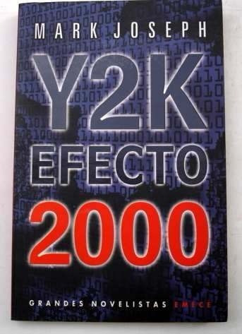 Y2k Efecto 2000 - Mark Joseph - Microcentro