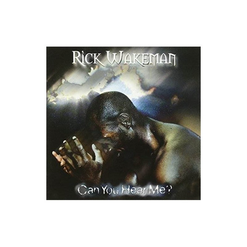 Wakeman Rick Can You Hear Me Uk Import Cd Nuevo