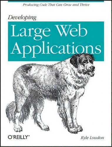 Developing Large Web Applications, De Kyle Loudon. Editorial Oreilly Media Inc Usa, Tapa Blanda En Inglés