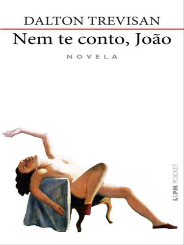 Nem Te Conto, João - Vol. 934