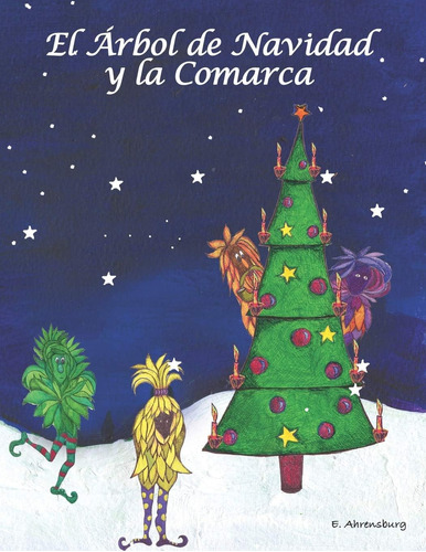 Libro: El Arbol De Navidad Y La Comarca (exodo) (spanish Edi