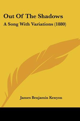 Libro Out Of The Shadows: A Song With Variations (1880) -...