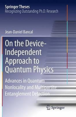 Libro On The Device-independent Approach To Quantum Physi...