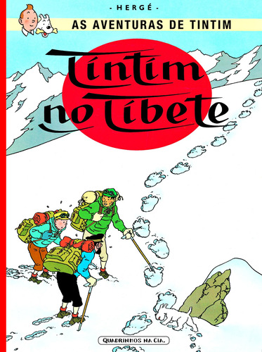Tintim no tibete, de Hergé. Editora Schwarcz SA, capa mole em português, 2008