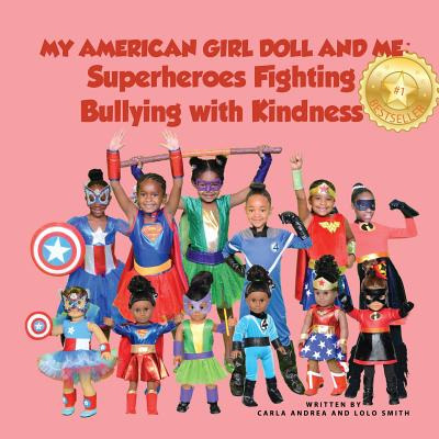 Libro My American Girl Doll And Me: Superheroes Fighting ...