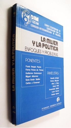 La Mujer Y La Política : Enfoques Y Problemas - Fund Naumann