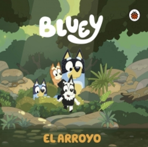 Bluey 3: El Arroyo - Bluey