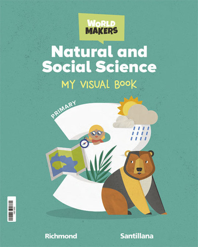 NATURAL AND SOCIAL SCIENCE 3 PRIMARY WORLD MAKERS, de VV. AA.. Editorial GRAZALEMA, tapa blanda en inglés