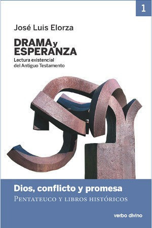 Drama Y Esperanza - I (lectura Existencial Del Antiguo Te...