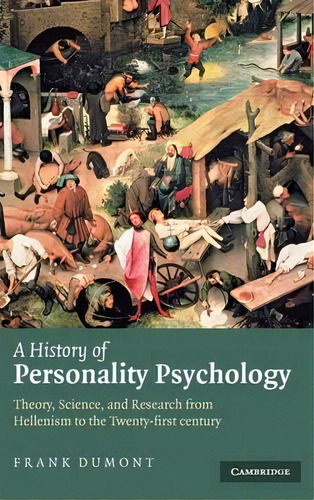 A History Of Personality Psychology, De Frank Dumont. Editorial Cambridge University Press, Tapa Dura En Inglés