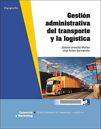 Libro Gestión Administrativa Del Transporte Y La Logística D