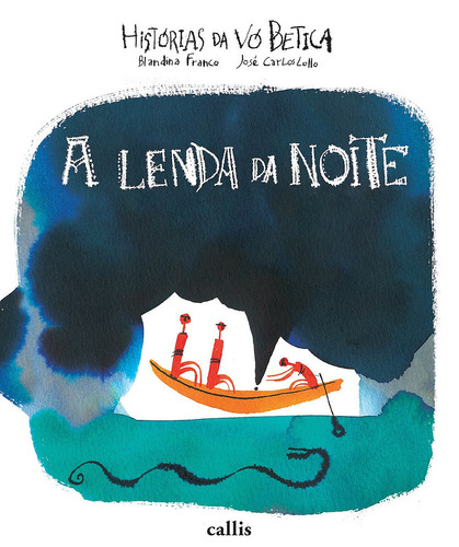 A lenda da noite, de Franco, Blandina. Série Histórias da vó Betica Callis Editora Ltda., capa mole em português, 2014