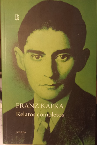 Relatos Completos. Kafka 