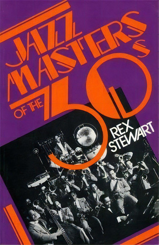 Jazz Masters Of The 30s, De Rex Stewart. Editorial Ingram Publisher Services Us, Tapa Blanda En Inglés