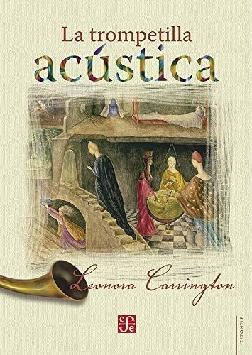 La Trompetilla Acustica (tezontle) - Leonora