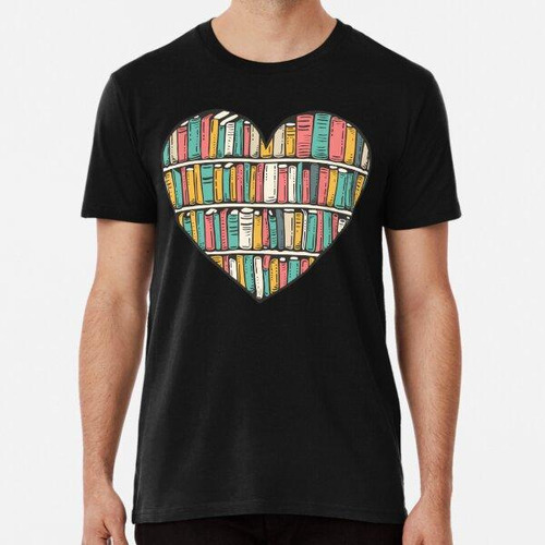 Remera Amo Los Libros (lindo Corazón De Estantería) Algodon 