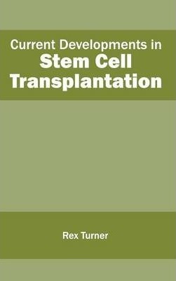 Libro Current Developments In Stem Cell Transplantation -...