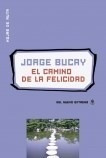 Libro El Camino De La Felicidad De Jorge Bucay