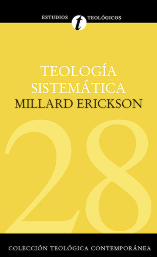Libro: Teología Sistemática De Erickson (spanish Edition)