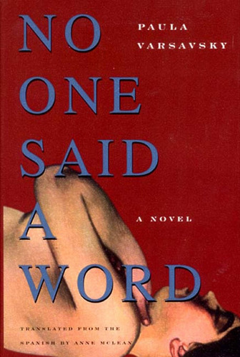 No One Said A Word, De Paula Varsavsky. Editorial Varios-autor, Edición 1 En Inglés