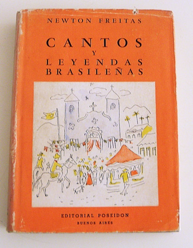 Cantos Y Leyendas Brasileñas - Newton Freitas