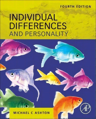 Individual Differences And Personality, De Michael C. Ashton. Editorial Elsevier Science & Technology, Tapa Blanda En Inglés