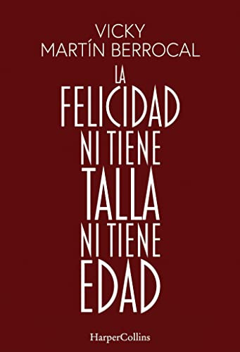 Libro : La Felicidad Ni Tiene Talla Ni Tiene Edad - Martin