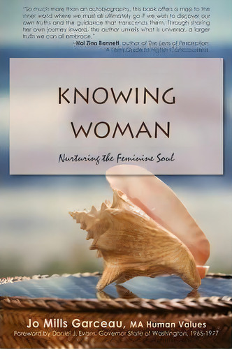 Knowing Woman, De Jo Mills Garceau. Editorial Iuniverse, Tapa Dura En Inglés
