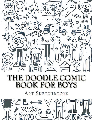The Doodle Comic Book For Boys, De Sketchbooks, Art Journaling. Editorial Createspace, Tapa Blanda En Inglés