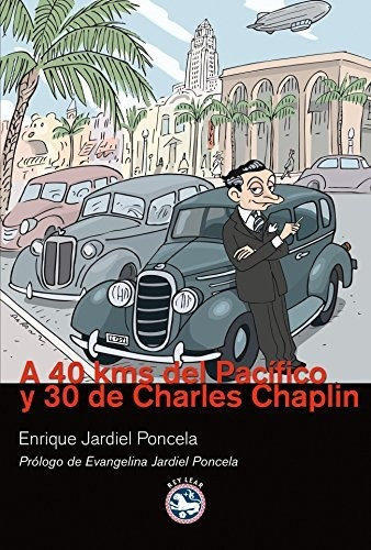 Libro A 40 Kms Del Pacifico Y 30 De Charles Chapli De Ponce