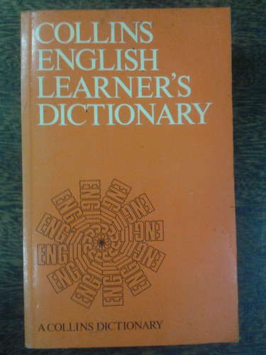 Collins English Learner´s Dictionary * Collins Dictionary *
