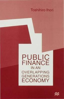 Libro Public Finance In An Overlapping Generations Econom...