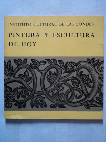 Pintura Y Escultura De Hoy, 1976