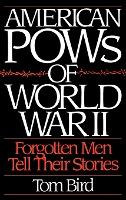 Libro American Pows Of World War Ii : Forgotten Men Tell ...